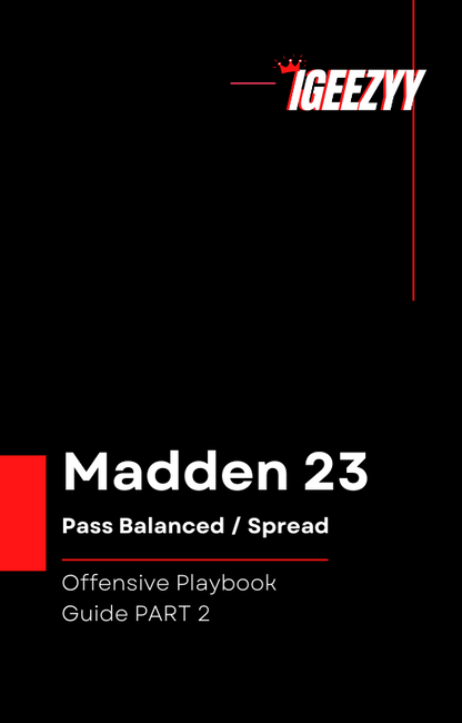 Part 2: Madden 23 Pass Balanced / Spread Offensive Playbook Guide